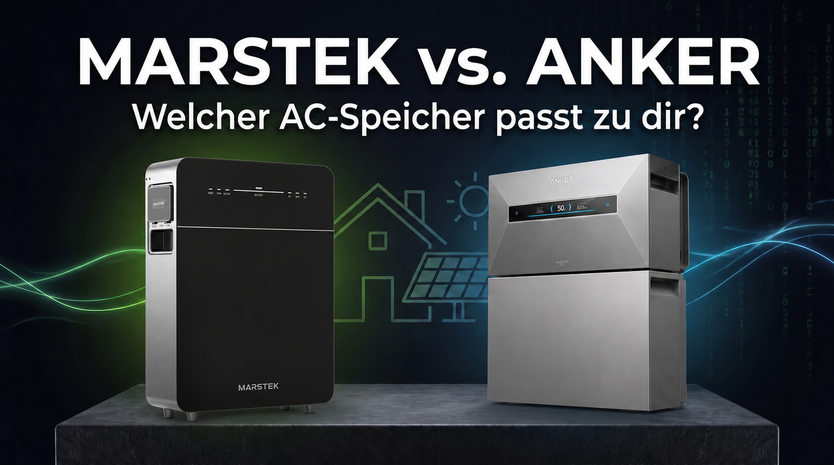 Marstek Venus E Gen 3.0 und Anker SOLIX Solarbank Max AC im Vergleich