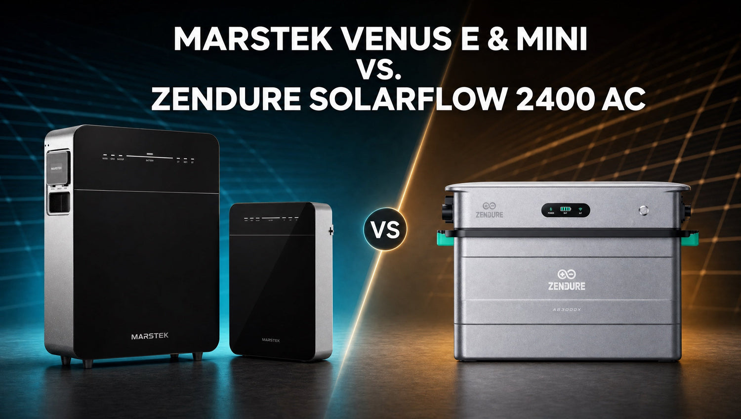 Marstek Venus E & Venus E Mini gegen Zendure SolarFlow 2400 AC: Welchen Speicher würden wir kaufen?